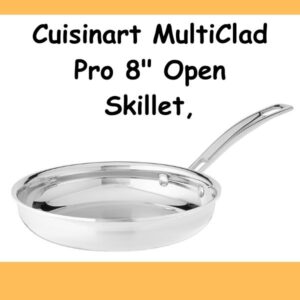 Cuisinart MultiClad Pro 8 Open Skillet,-min