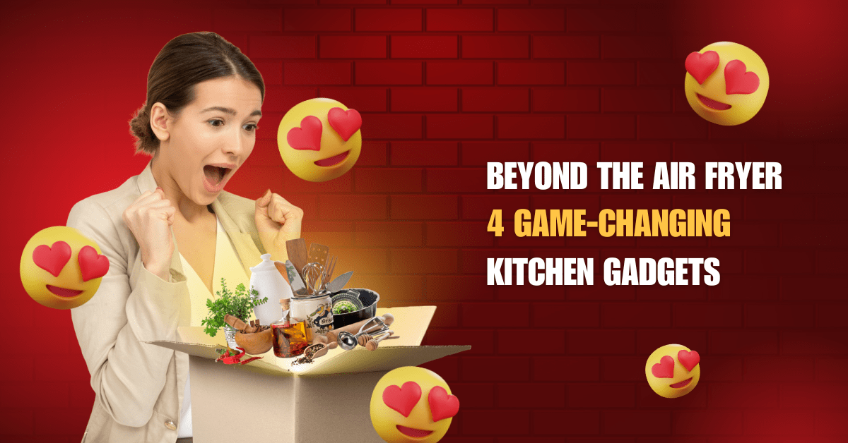 Game Changing Kitchen Gadgets